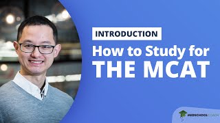 Introduction  How to Study for the MCAT [upl. by Nirmak]