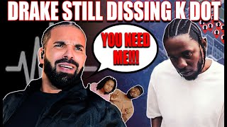 Drake DISSES Kendrick Lamar In New Songs [upl. by Mariam507]