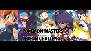 Pokémon Masters EX  Hoenn Challenge HoF No 23 [upl. by Eilac971]