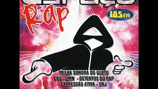 Espaço Rap Vol 9 Álbum Completo 2004 [upl. by Anahcra]