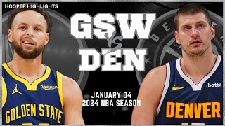 Golden State Warriors vs Denver Nuggets Full Game Highlights  Jan 4  2024 NBA Season [upl. by Terhune252]