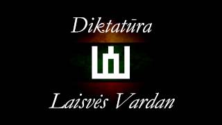 Diktatūra  Laisvės Vardan [upl. by Marlin503]