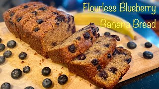 Flourless Blueberry Banana Bread  GlutenFree  DairyFree  Low Carb  Healthy SnackDessert [upl. by Laehcim]