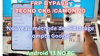 déblocage de compte Google tecno Camon 20 débloquer le compte Google tecno Camon 20  bypass frp [upl. by Soll635]