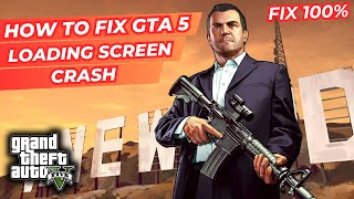 How to fix Gta5 Crash on Loading Screen  Fix Gta5 Crashing on Startup [upl. by Ranice614]