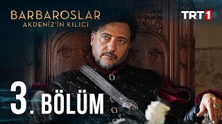 Barbaroslar Akdenizin Kılıcı 3 Bölüm [upl. by Odnanref]