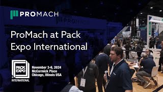 ProMach at Pack Expo International [upl. by Ykcul]