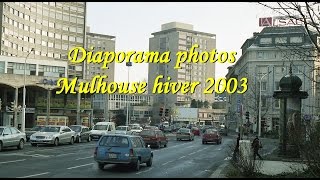 Mulhouse en hiver 2003 Diaporama photos [upl. by Polak]