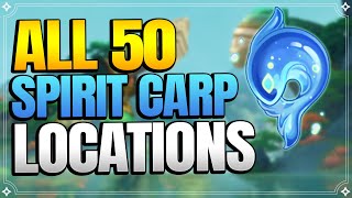 All 50 Spirit Carp Locations 【Genshin Impact】 [upl. by Yalc982]