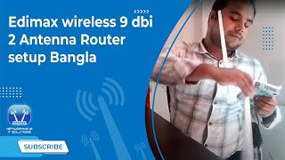 Edimax wireless 9 dbi 2 Antenna Router setup Bangla [upl. by Trojan671]