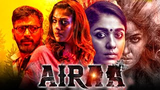 Airaa  Nayanthara Tamil Hindi Dubbed Full Movie  Kalaiyarasan Yogi Babu [upl. by Netsirhc875]