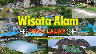 Wisata Alam Goa Lalay Klapanunggal Bogor 2024  dekat cileungsi amp Bekasi [upl. by Bubalo]