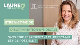 Être victime de discrimination syndicale  Laure des Questions  Épisode 82 [upl. by Grissom]