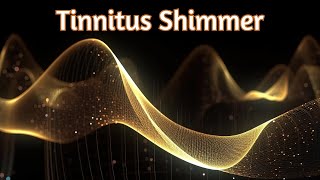 Tinnitus Shimmer 8 Hours Tinnitus Masking Sound Therapy [upl. by Elades377]