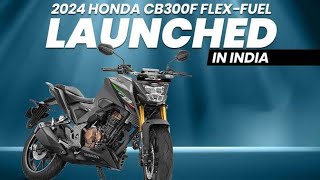 Honda CB300F FlexFuel India ki Pehli 300cc FlexFuel Bike [upl. by Elrahc]