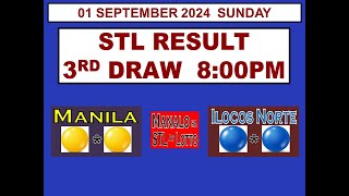 STL 3RD Draw 8PM Result STL Manila STL Ilocos Norte STL Rizal 01 September 2024 SUNDAY [upl. by Chivers45]