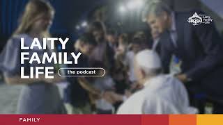 LaityFamilyLife The Podcast  Episode 3 Family [upl. by Aeirdna]