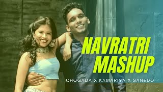 Chogada X Kamariya X Sanedo l Navaratri Mashup l Sejal Das [upl. by Marjy623]