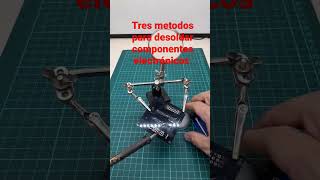 Tres métodos para desoldar componentes electrónicos shorts [upl. by Okwu]