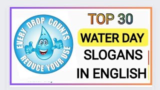 Water Day Slogans In EnglishWater Day PostersSave Water Save EarthSlogans on Save WaterMarch 22 [upl. by Acirat277]