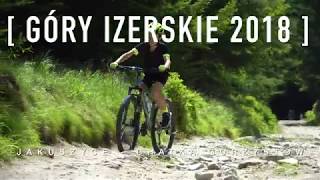 Góry Izerskie  Jakuszyce  Trasa rowerowa 2018 [upl. by Penelope]