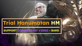 Trial Hanumatan Support Guide  Bard POV Commentary Video [upl. by Kellyann]