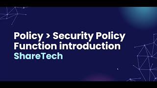 Part 4  Policy Security Policy Function Introduction [upl. by Reis79]