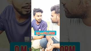 DM ka full form comedy funny shorts viral [upl. by Glenn]