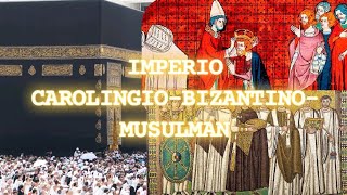 HISTORIA UNIVERSAL Imperio Carolingio  Bizantino  Musulmán e Invasiones Bárbaras [upl. by Plossl]