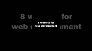 8 website for web development trending coding shortsvideo shortviral webdevelopmentdevelopment [upl. by Novad684]