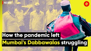 How the Pandemic Left Mumbais Dabbawalas Struggling [upl. by Nielson]