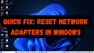 Quick Fix Reset Network Adapters in Windows 10 11 [upl. by Alita]