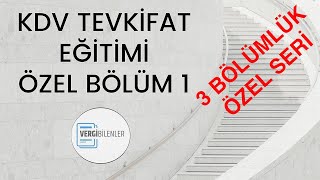 KDV Tevkifat Eğitimi Özel Bölüm1 [upl. by Miltie]