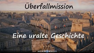 Assassins Creed Unity  Eine uralte Geschichte  ohne Abzüge DeutschGerman [upl. by Newob85]