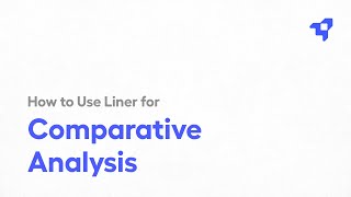 How to Use Liner for Comparative Analysis [upl. by Astera961]