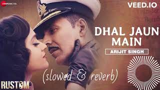 Dhal Jaun Main Tujh Mein Lyrics Arijit Singh amp Aakanksha Sharma  Ileana DCruz  Akshay Kumar [upl. by Doehne]