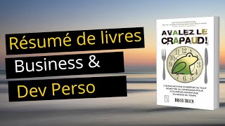 Avalez le crapaud  Brian Tracy  Résumé audio [upl. by Nnylekoorb387]