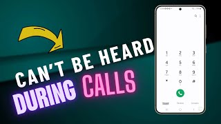 How To Fix Samsung Galaxy S24 People Cant Hear Me On Calls [upl. by Nirihs311]