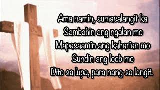 Ama Namin PrayerThe Lord’s Prayer Tagalog Version [upl. by Eannyl]