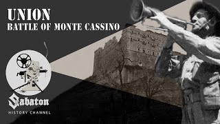 Union – Battle of Monte Cassino – Sabaton History 048 Official [upl. by Llydnek211]