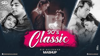 90s Classic Love Mashup  Sid Guldekar  90s Superhit Songs  Kumar Sanu  Alka Yagnik  90s Vibes [upl. by Fellows]