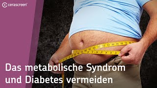 Metabolisches Syndrom und Diabetes vermeiden oder vorbeugen  Gewicht verlieren [upl. by Aimik]