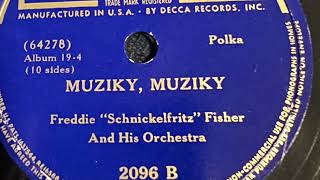 Muziky Musiky  Freddie quotSchnickelfritzquot Fisher And His Orchestra 1938 [upl. by Ydeh747]