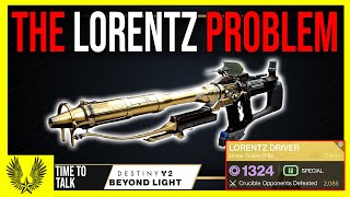 Destiny 2 The Lorentz Driver Problem [upl. by Tunnell217]