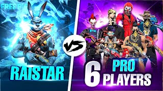 Raistar Vs 6 Pro Players 😱 🔥 Pagal M10 Raistar Secret Revealed 🥵  NonstopGaming RaiStar [upl. by Wendin70]