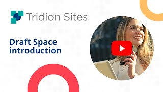 Tridion Docs  Draft Space introduction [upl. by Luar101]