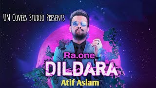 Dildaara  Raone  Atif Aslam Latest Song 2024  Ai Vocals  Atif Aslam Songs [upl. by Anitnerolf]