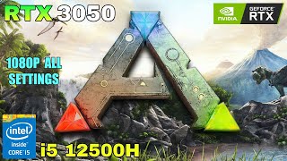 ARK Survival Evolved  i5 12500H  RTX 3050  Acer Nitro 5 2022  1080P All Settings [upl. by Regor918]