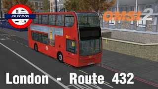 OMSI 2  Addon London  Route 432  ADL Enviro400 [upl. by Mercy]