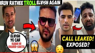 Dhruv rathee TROLL Elvish yadav again Rajat dalal CaLL recording LEAKED😳Dhruv vs elvish yadav [upl. by Moll]